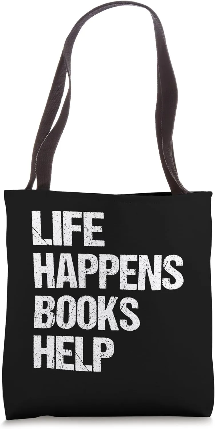Funny sarcastic Life Happens Books Help Essential Tote Bag