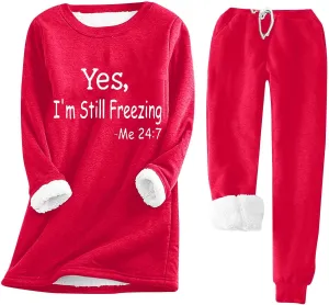 Women Yes I'm Still Freezing Me 24:7 Pajama Sets Fleece Sherpa Lined Sweatshirt Pants Sets Fuzzy Soft Pjs Loungewear