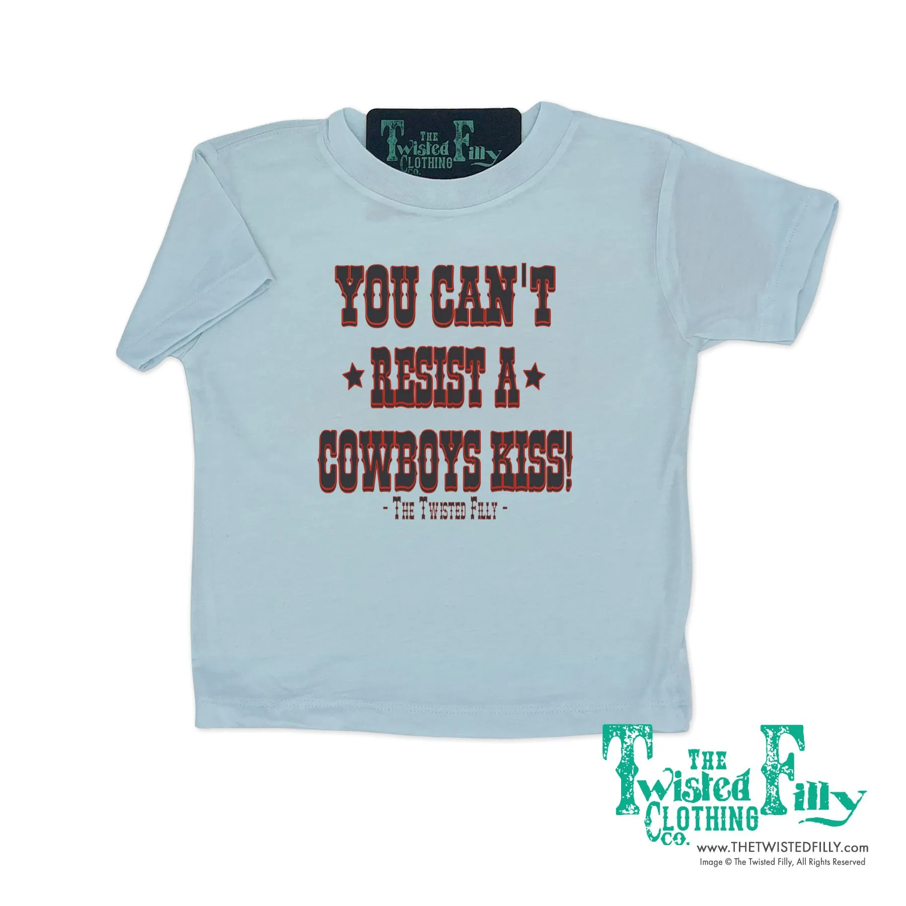 You Can't Resist A Cowboys Kiss - S/S Infant Tee - Assorted Colors